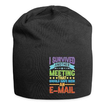 J'ai survécu à une autre réunion 80 - Bonnet en jersey - noir - Devant