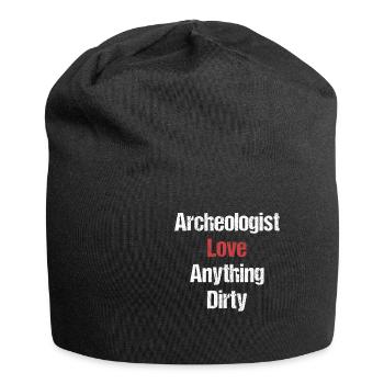 Archaeologists love everything that is dirty, - Jersey Beanie - black - Front