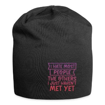 I Hate Most People The Others I Just Haven't Met 4 - Jersey-Beanie - Schwarz - Vorne