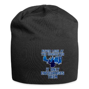 Never Look At The Conductor It Encourages Them 2 - Jersey Beanie - black - Front