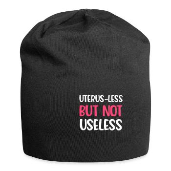 Gebärmutter Weniger, Aber Nicht Nutzlos Lustige - Jersey-Beanie - Schwarz - Vorne
