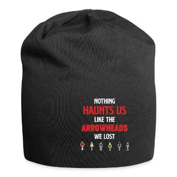 Nichts Verfolgt Uns So Sehr Wie Die Pfeilspitzen, - Jersey-Beanie - Schwarz - Vorne