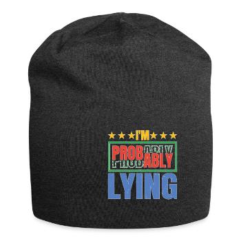 I'm Probably Lying 5 - Jersey Beanie - charcoal grey - Front