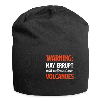 La mise en garde pourrait être contre l’excitation à propos de la géologie volcanique - Bonnet en jersey - noir - Devant