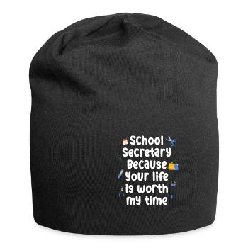 Schulsekretär, Weil Ihr Leben Meine Zeit Wert - Jersey-Beanie - Schwarz - Vorne