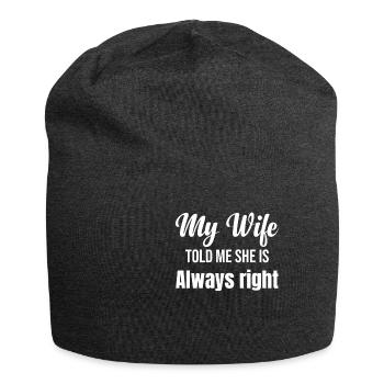 Meine Frau Sagte Mir: „sie Hat Immer Recht, Ein - Jersey-Beanie - Anthrazit - Vorne