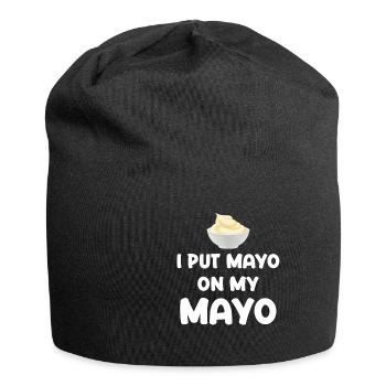 J’applique de la mayonnaise à ma mayonnaise Mayo Funny - Bonnet en jersey - noir - Devant