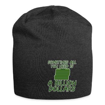 Sometimes All You Need Is A Billion Dollars 6 - Jersey-Beanie - Anthrazit - Vorne
