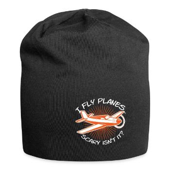 I Fly Planes Scary Isnt It Pilot - Jersey Beanie - black - Front