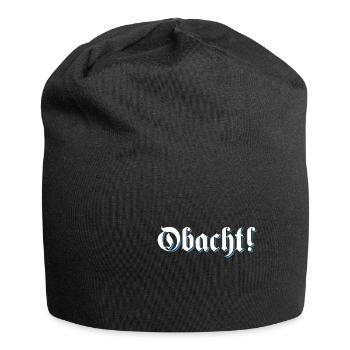 Obacht Achtung Bayern Bayrisch Mundart Dialekt - Jersey-Beanie - Schwarz - Vorne