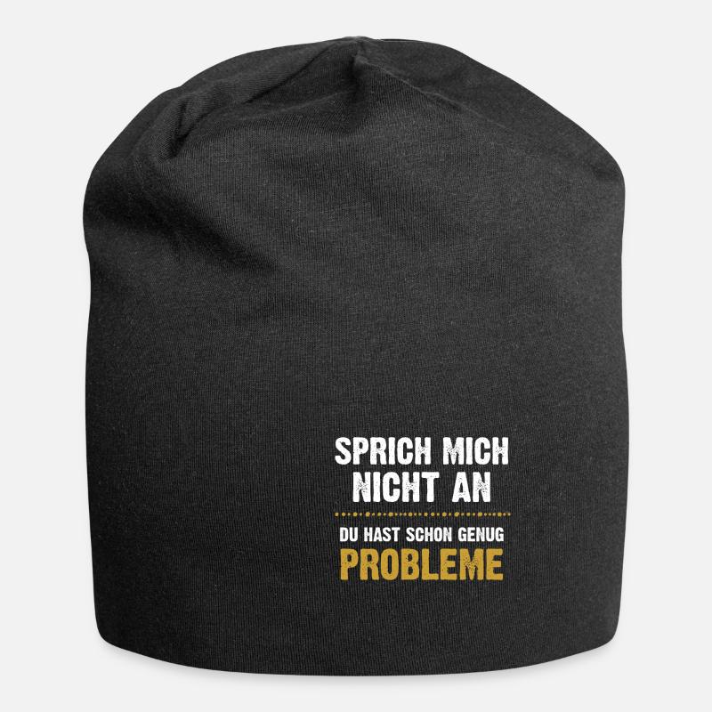 Sprich mich nicht an du hast genug Probleme - Jersey-Beanie - Schwarz