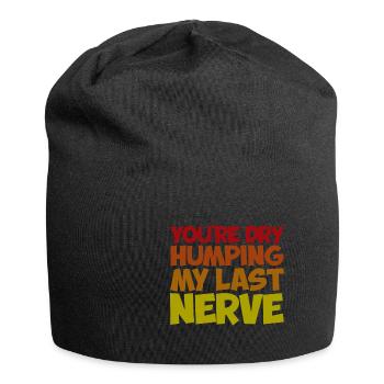 Tu es à sec en train de fredonner mon dernier nerf - Bonnet en jersey - noir - Devant