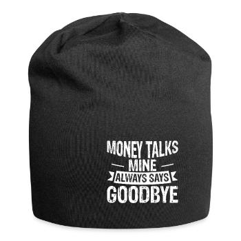 Money Talks, Mine Always Says Goodbye 3 - Jersey-Beanie - Schwarz - Vorne