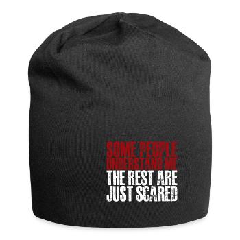 People Understand Me The Rest Are Just Scared - Jersey Beanie - black - Front