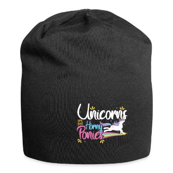 Unicorns Are Just Horny Ponies - Jersey-Beanie - Schwarz - Vorne