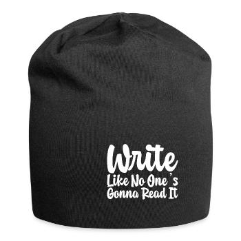Write Like No One's Gonna Read It - Jersey-Beanie - Schwarz - Vorne