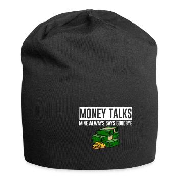 Money Talks, Mine Always Says Goodbye 4 - Jersey-Beanie - Schwarz - Vorne