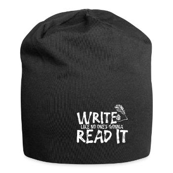Write Like No One's Gonna Read It 2 - Jersey-Beanie - Schwarz - Vorne