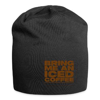 Apportez-moi un café glacé 2 - Bonnet en jersey - noir - Devant