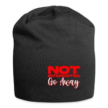 Not Interested Go Away 2 - Jersey Beanie - black - Front