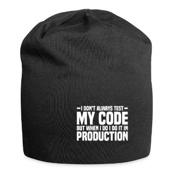 But when I do I do it in production 4 - Jersey Beanie - black - Front