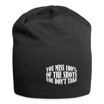 You Miss 100% Of The Shots You Don't Take 15 - Jersey-Beanie - Schwarz - Vorne