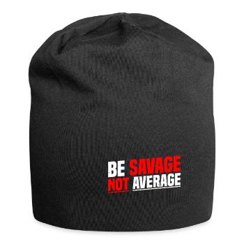 Be Savage Not Average 7 - Jersey Beanie - black - Front