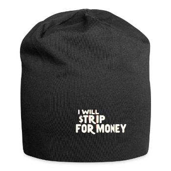 I Will Strip For Money 7 - Jersey-Beanie - Schwarz - Vorne