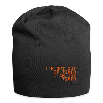 Je ne suis pas hors tempo, je suis le tempo 4 - Bonnet en jersey - noir - Devant