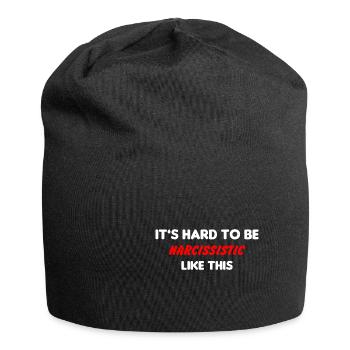 Funny Narcissist It's Hard to Narcissy Like This - Jersey Beanie - black - Front