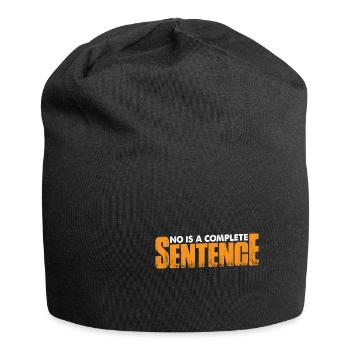 No Is A Complete Sentence 34 - Jersey Beanie - black - Front