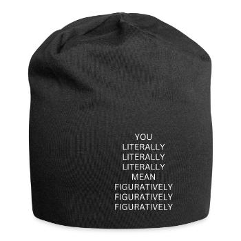 You Literally Mean Figuratively Funny English - Jersey Beanie - black - Front