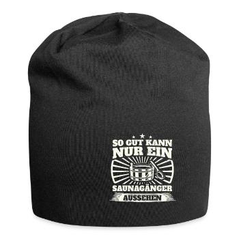 So Gut Kann Nur Ein Saunagänger Aussehen Saunieren - Jersey-Beanie - Schwarz - Vorne