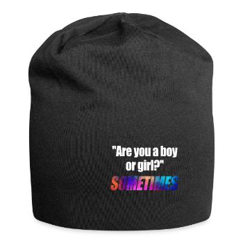 are you a boy or girl sometimes.. - Jersey-Beanie - Schwarz - Vorne