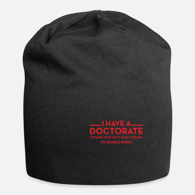 J’ai un doctorat | PhD - Bonnet en jersey - noir