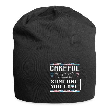 LBGT Flag Gay Pride Careful someone you love - Jersey-Beanie - Schwarz - Vorne