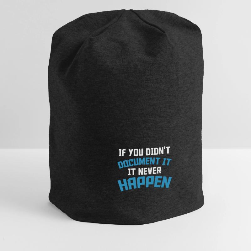 If you don't document it it never Happen Coder Jersey Beanie