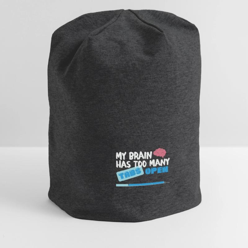 My Brain has too many Tabs Open Funny nerd Coder Jersey-Beanie