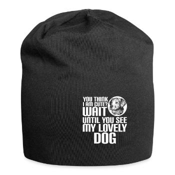 YOU THINK I AM CUTE? LOVELY DOG - Jersey-Beanie - Schwarz - Vorne
