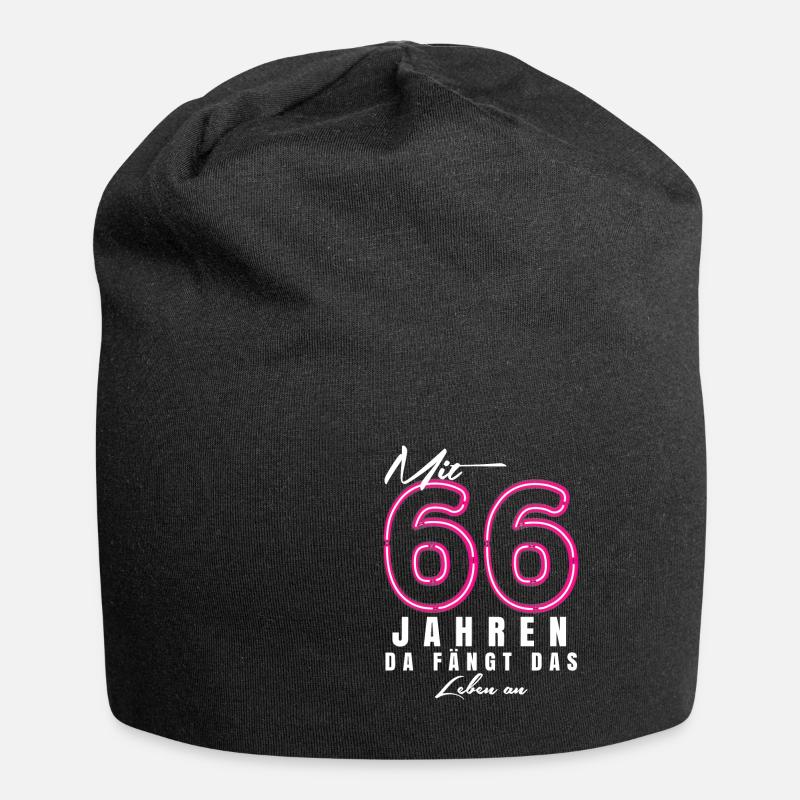 Mit 66 Jahren da fängt das Leben an. Geschenk - Jersey-Beanie - Schwarz