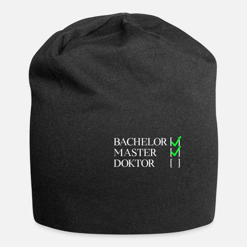 Bachelor Master Doktor | Masterabschluss Geschenk - Jersey-Beanie - Schwarz
