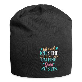 Ich weiß, ich sehe zu jung aus, um Oma zu sein - Jersey-Beanie - Schwarz - Vorne