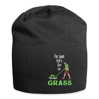 Je suis ici pour l’herbe I Tondeuse à gazon Pelouse - Bonnet en jersey - noir - Devant
