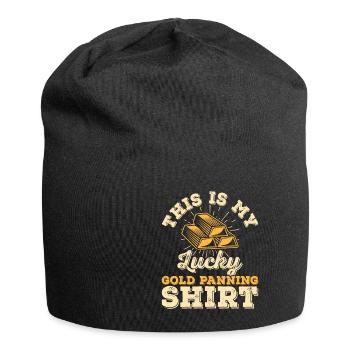 This is my Lucky Gold Panning Shirt - Jersey Beanie - black - Front