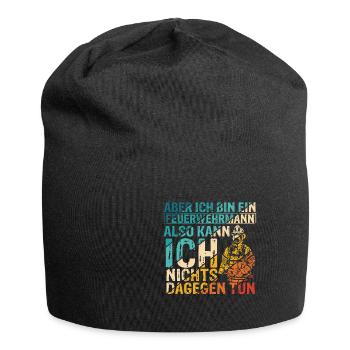 Hasse Es So Sexy Zu Sein Aber Ich Bin Ein Feuerweh - Jersey-Beanie - Schwarz - Vorne