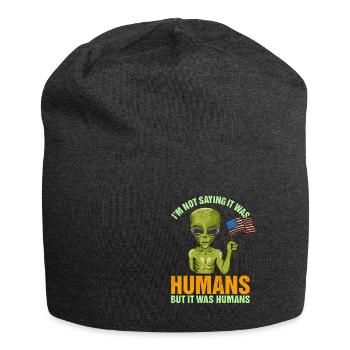 Drôle de citation extraterrestre Cadeau de costume d’Halloween martien - Bonnet en jersey - charbon - Devant
