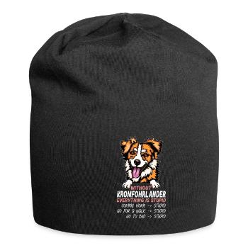 Ohne Kromfohrlander ist alles doof - Jersey-Beanie - Schwarz - Vorne