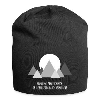 Manchmal frage ich mich, ob die Berge mich auch... - Jersey-Beanie - Schwarz - Vorne