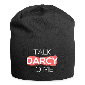 Sprich Darcy mit mir - Jersey-Beanie - Schwarz - Vorne