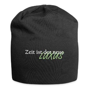 Zeit ist der neue Luxus - Jersey-Beanie - Schwarz - Vorne